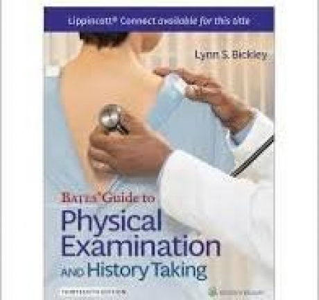 Bates’ Guide To Physical Examination and History Taking, 13rd Edition, IE, Print Book and Digital Access Card Package