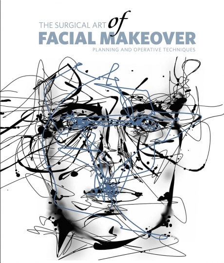 The Surgical Art of Facial Makeover: Planning and Operative Techniques, 2 Volume Set