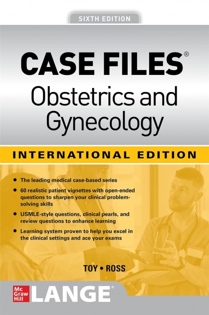 Case Files Obstetrics and Gynecology, 6th Edition, IE