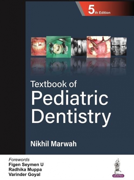 Textbook of Pediatric Dentistry