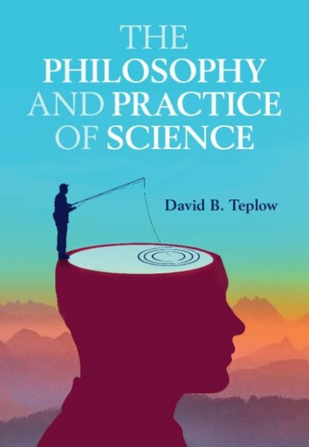 The Philosophy and Practice of Science, 1st Edition