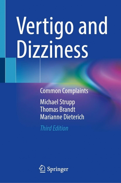 Vertigo and Dizziness: Common Complaints, 3rd Edition,