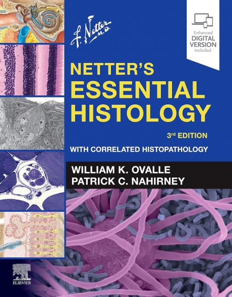 Netter`s Essential Histology, 3rd Edition
