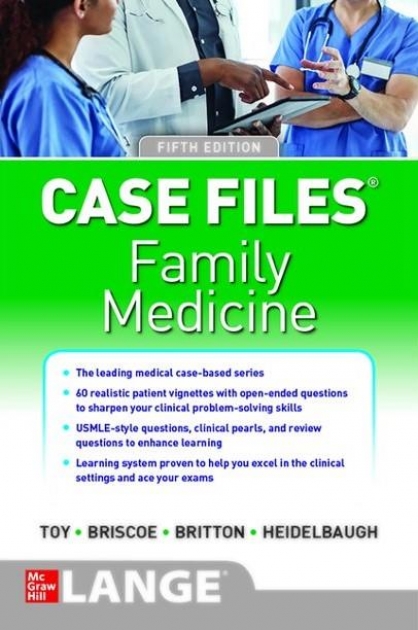 CASE FILES Family Medicine. 5th Edition IE