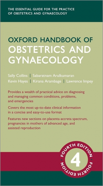 Oxford Handbook of Obstetrics and Gynaecology, 4th Edition