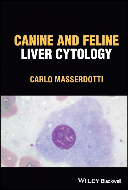 Canine and Feline Liver Cytology, 1st Edition