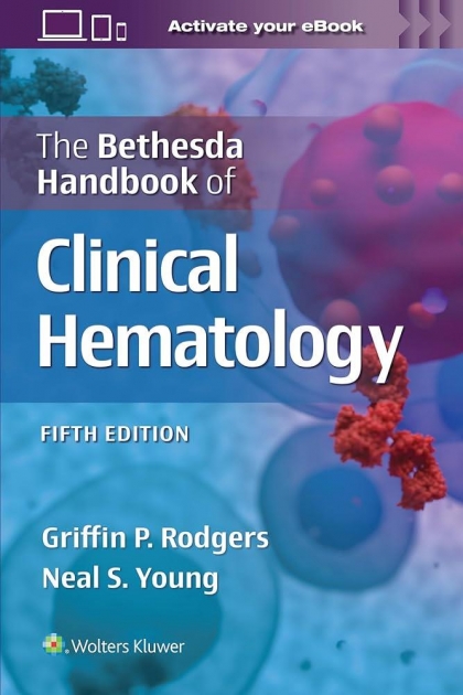 The Bethesda Handbook of Clinical Hematology, 5th Εdition