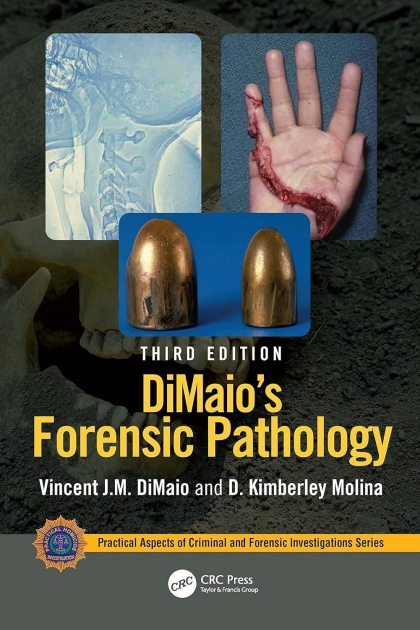 DiMaio`s Forensic Pathology, 3rd Εdition