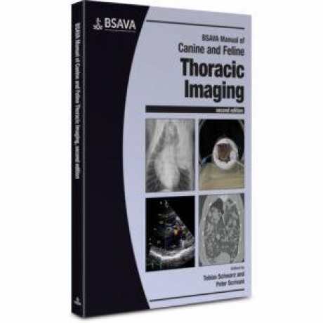 BSAVA Manual of Canine and Feline Thoracic Imaging, 2nd Edition
