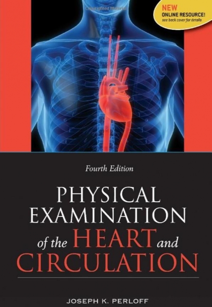 Physical Examination of the Heart and Circulation, 4th Edition