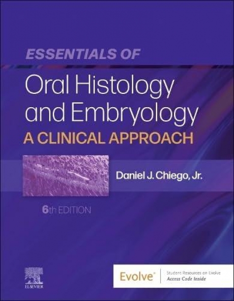Essentials of Oral Histology and Embryology 6th Edition
