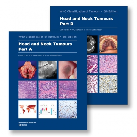 Head and Neck Tumours: WHO Classification of Tumours, 5th Edition