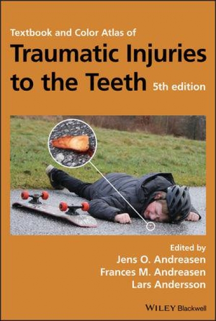 Textbook and Color Atlas of Traumatic Injuries to the Teeth, 5th Edition