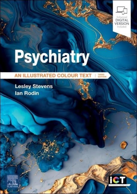 Psychiatry: An Illustrated Colour Text, 3rd Edition