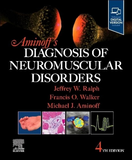 Aminoff`s Diagnosis of Neuromuscular Disorders, 4th Edition