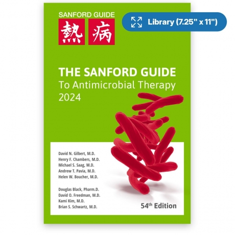 The Sanford Guide to Antimicrobial Therapy 2024, 54th Edition (Library Edition)