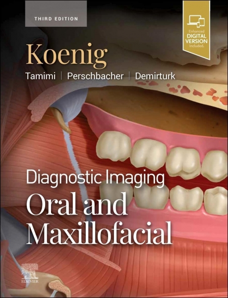 Diagnostic Imaging: Oral and Maxillofacial, 3rd Edition