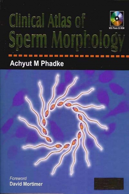 Clinical Atlas of Sperm Morphology
