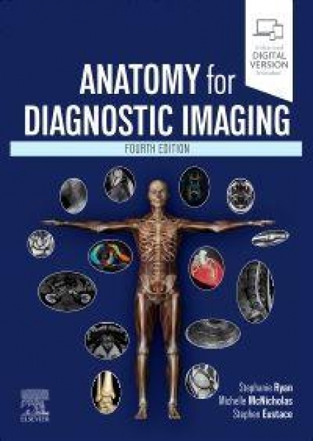 Anatomy for Diagnostic Imaging, 4th Edition