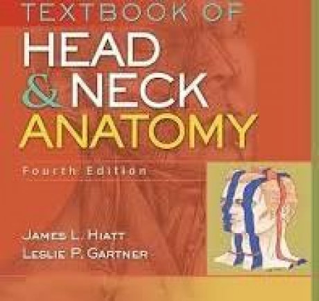 Textbook of Head and Neck Anatomy, 4th Edition