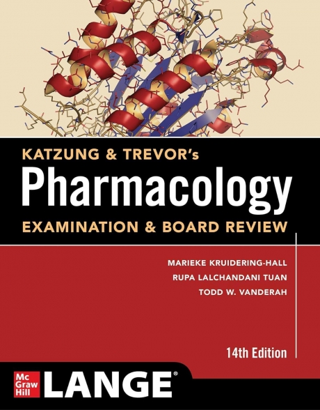Katzung & Trevor’s Pharmacology Examination and Board Review, 14th Edition