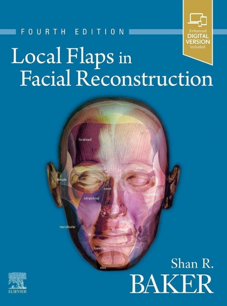 Local Flaps in Facial Reconstruction, 4th Edition