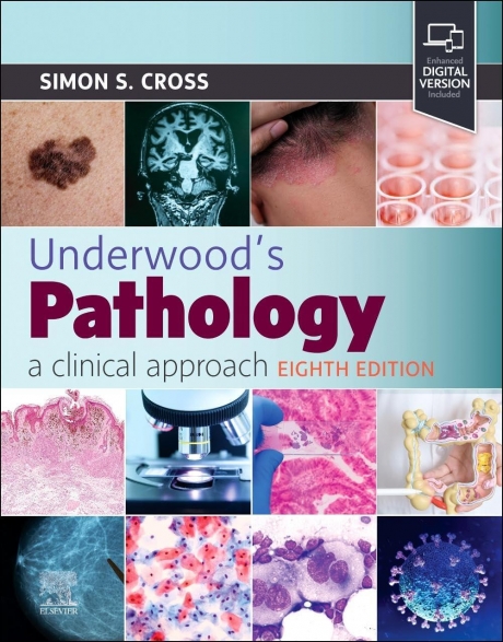 Underwood`s Pathology: A Clinical Approach, 8th Edition