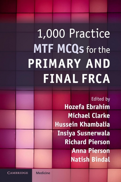 1000 Practice MTF MCQs for the Primary and Final FRCA