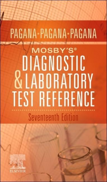 Mosby’s® Diagnostic and Laboratory Test Reference, 17th Edition