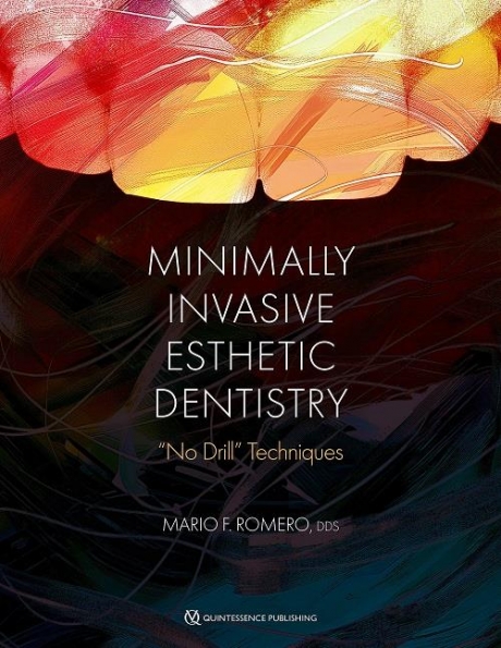 Minimally Invasive Esthetic Dentistry \"No Drill\" Techniques