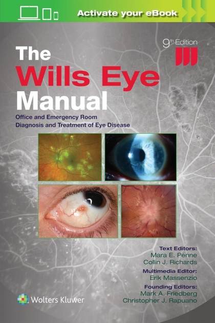 The Wills Eye Manual: Office and Emergency Room Diagnosis and Treatment of Eye Disease, 9th Edition