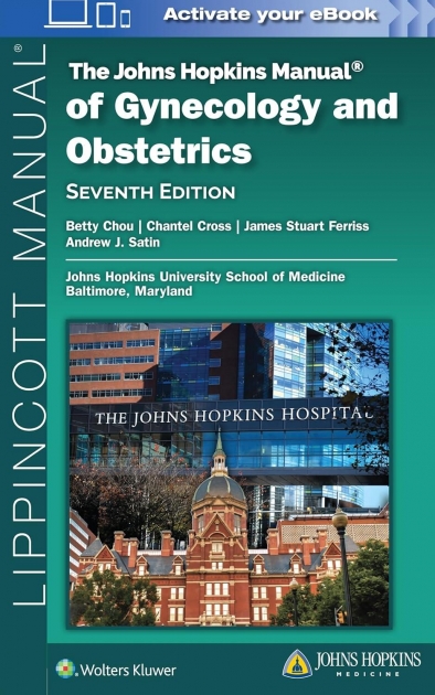 The John Hopkins Manual of Gynecology and Obstetrics, 7th Edition