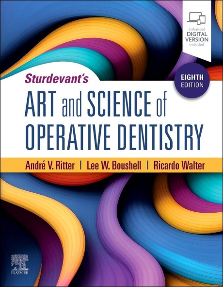Sturdevant`s Art and Science of Operative Dentistry, 8th Edition