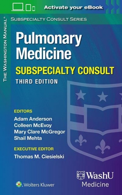 Washington Manual Pulmonary Medicine Subspecialty Consult, 3rd Edition