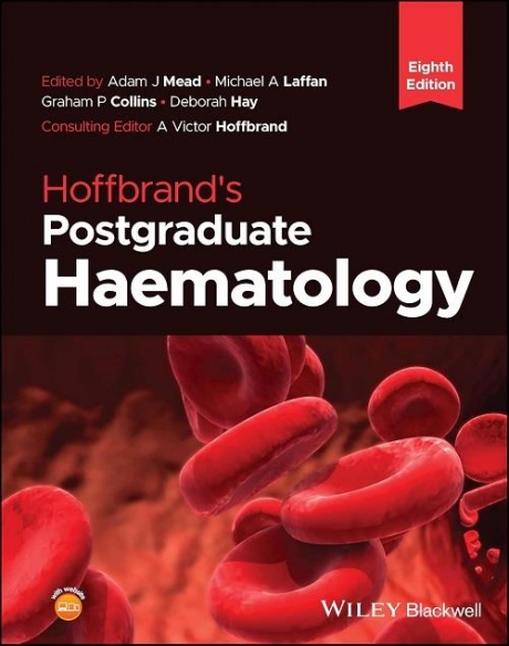 Hoffbrand’s Postgraduate Haematology, 8th Edition
