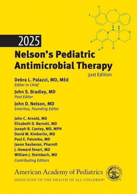 2025 Nelson’s Pediatric Antimicrobial Therapy, 31st Edition