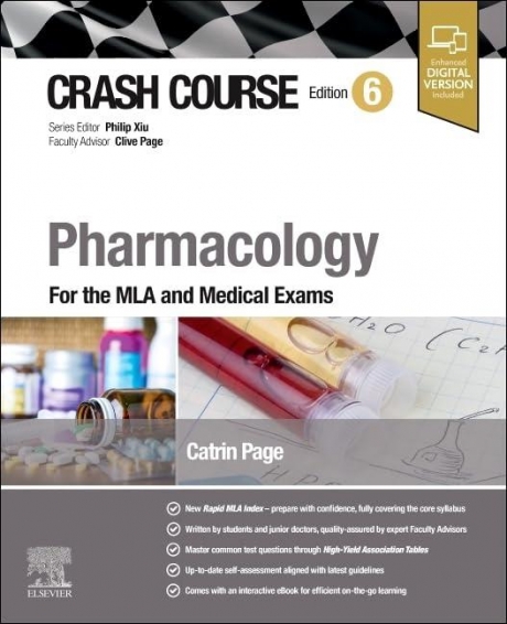 Crash Course Pharmacology, 6th Ed. For the MLA and Medical Exams