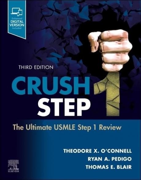 Crush Step 1: The Ultimate USMLE Step 1 Review, 3rd Edition
