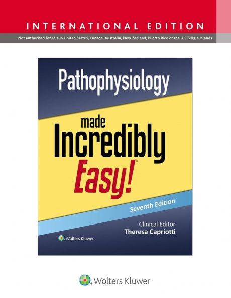 Pathophysiology Made Incredibly Easy!, 7th Edition