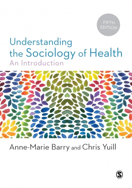 Understanding the Sociology of Health, An Introduction 5th edition