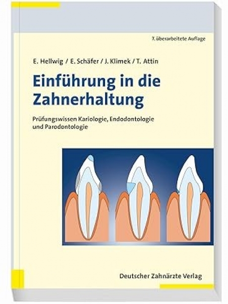 Einfuhrung in die Zahnerhaltung: Prufungswissen Kariologie, Endodontologie und Parodontologie