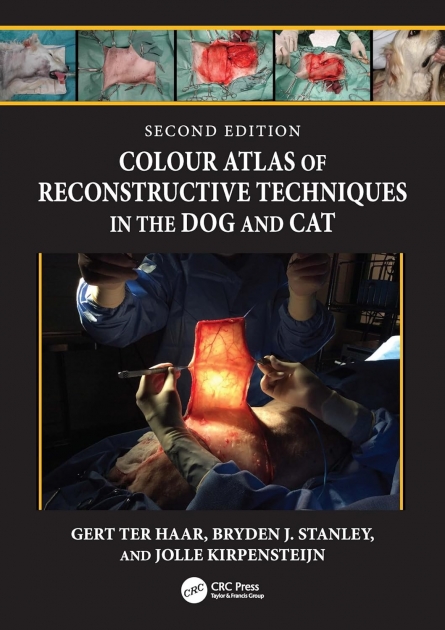 Colour Atlas of Reconstructive Techniques in the Dog and Cat, 2nd Edition