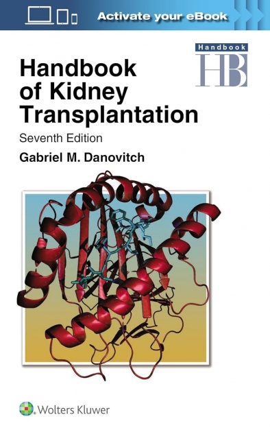 Handbook of Kidney Transplantation, 7th Edition