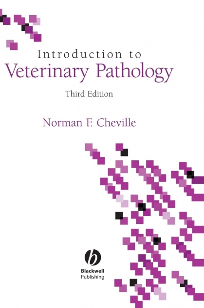 Introduction to Veterinary Pathology, 3rd Edition