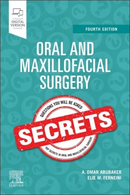 Oral and Maxillofacial Surgery Secrets, 4th Edition
