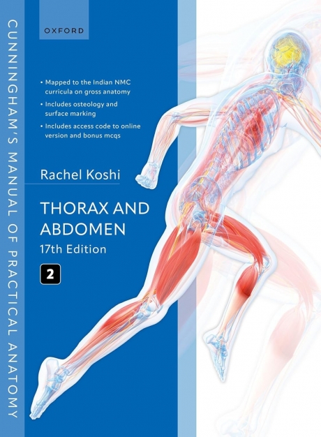 Cunningham`s Manual of Practical Anatomy, Volume 2: Thorax and Abdomen, 17th Edition