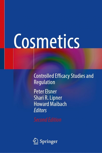 Cosmetics: Controlled Efficacy Studies and Regulation, 2nd Edition