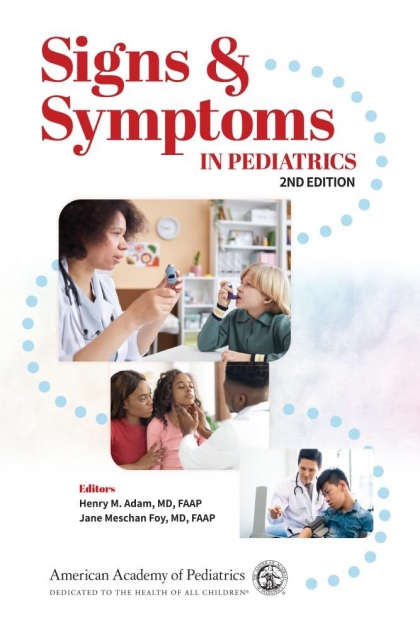 Signs & Symptoms in Pediatrics, 2nd Edition