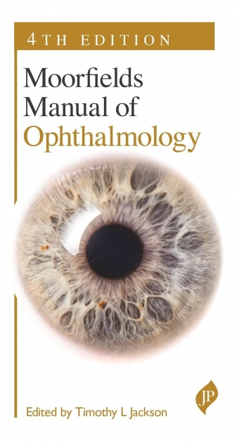 Moorfields Manual of Ophthalmology, 4th Edition