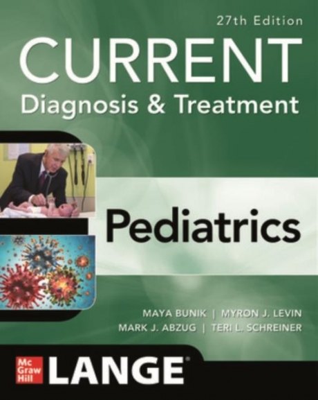 Current Diagnosis & Treatment Pediatrics, 27th Edition